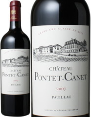 シャトー・ポンテ・カネ　2007　赤　 Chateau Pontet Canet    スピード出荷