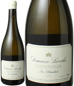 シャブリ グラン・クリュ レ・ブランショ 2022 ラロッシュ 白 Chablis Grand Cru Les Blanchots / Domaine Laroche   スピード出荷