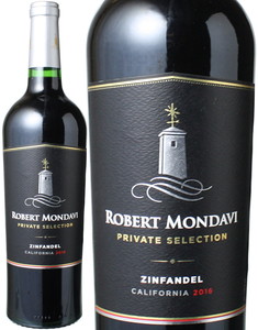 ロバート・モンダヴィ　プライヴェート・セレクション　ジンファンデル　2019　赤 Robert Mondavi Private Selection Zinfandel  スピード出荷