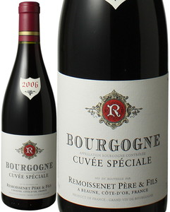 ブルゴーニュ　ルージュ　キュヴェ・スペシャル　2006　ルモワスネ　赤　 Bourgogne Rouge Cuvee Speciale / Remoissenet  スピード出荷