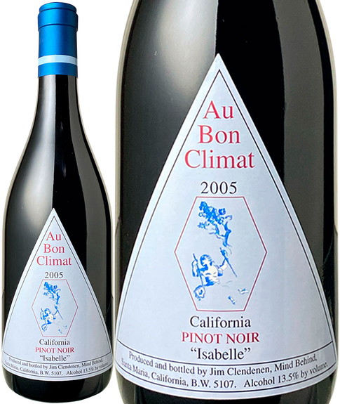 オー・ボン・クリマ　ピノ・ノワール　イザベル　2005　赤　 Au Bon Climat Pinot Noir Isabell  / Jim Clendenen  スピード出荷