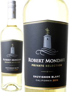 ロバート・モンダヴィ　プライヴェート・セレクション　ソーヴィニョン・ブラン　2019　白　 Robert Mondavi Private Selection Sauvignon Blanc  スピード出荷