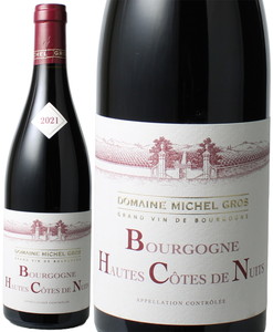 ブルゴーニュ・オート・コート・ド・ニュイ･ルージュ 2021 ミシェル・グロ 赤 Bourgogne Hautes cotes de Nuits / Michel Gros  スピード出荷