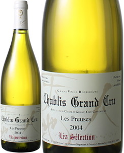 シャブリ　グラン・クリュ　レ・プリューズ　2004　ルー・デュモン　レア・セレクション　白　 Chablis Grand Cru Les Preuses / Lou Dumont Lea Selection  スピード出荷