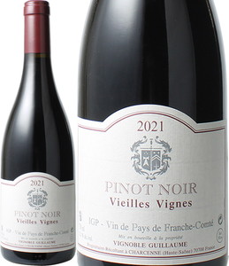 ピノ・ノワール　ヴィエイユ・ヴィーニュ　2022　ヴィニョーブル・ギョーム　赤 Pinot Noir Vieilles Vignes / Vignoble Guillaume  スピード出荷