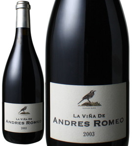 ラ・ヴィーニャ・デ・アンドレス　2003　ベンハミン・ロメオ　赤　 La Vina de Andres / Benjamin Romeo   スピード出荷