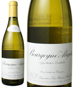ブルゴーニュ・アリゴテ　2007　ドメーヌ・ルロワ　白　 Bourgogne Aligote / Domaine Leroy   スピード出荷